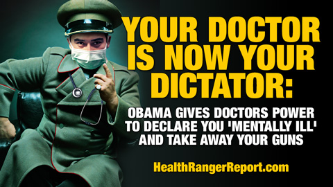 Your doctor is now your dictator!