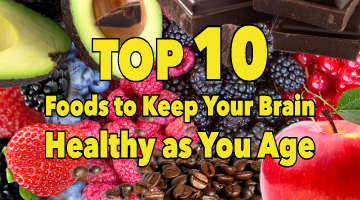 Top 10 foods to keep your brain healthy as you age