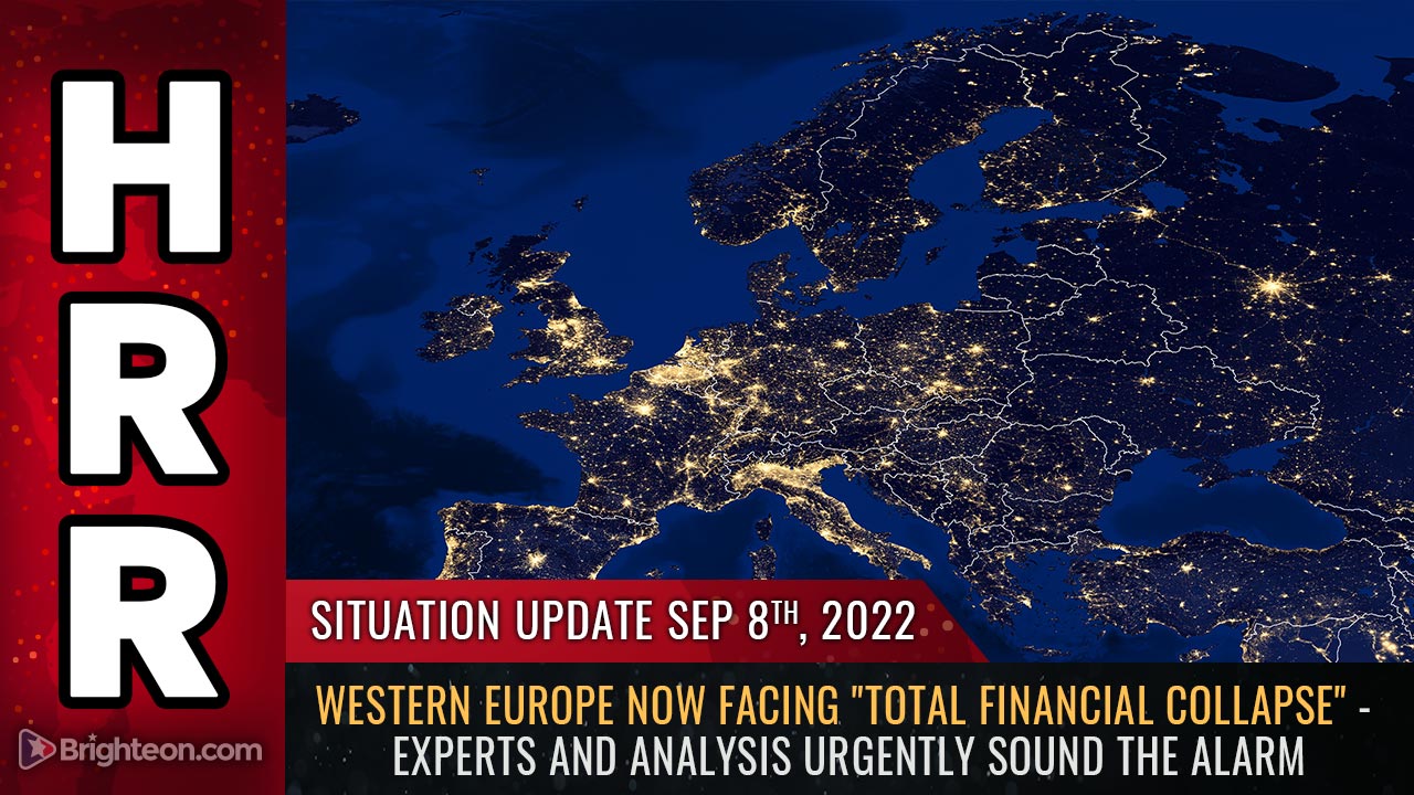 Western Europe now facing “TOTAL FINANCIAL COLLAPSE” – experts and analysts urgently sound the alarm